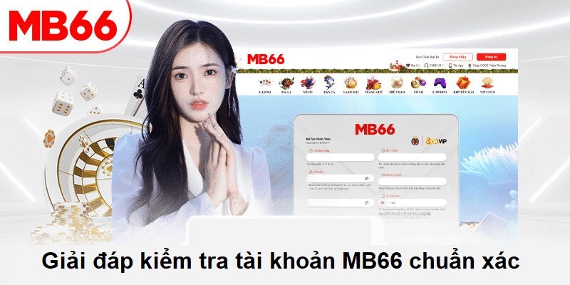 Giải đáp chuẩn kiểm tra tài khoản MB66